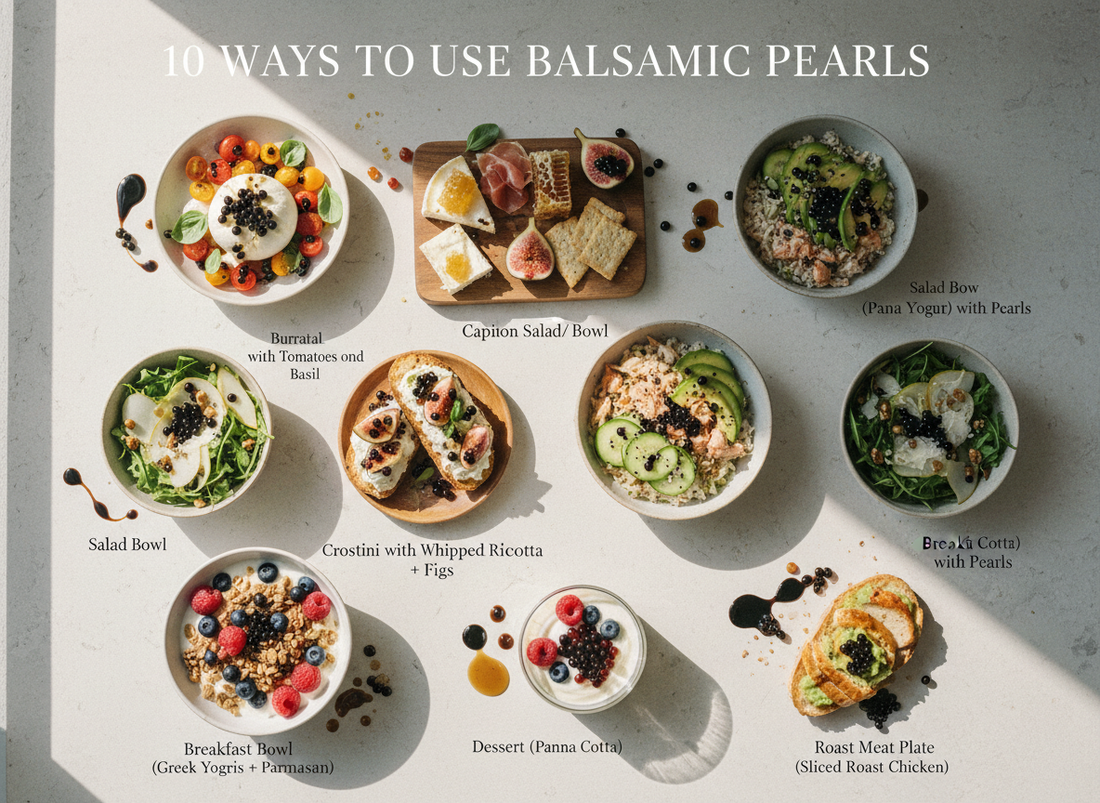 Overhead collage of dishes showing 10 easy ways to use balsamic pearls, including burrata, salads, crostini, breakfast bowls, desserts, and roast meats, highlighting their versatility in gourmet home cooking.
